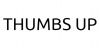 THUMBS UP